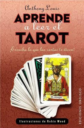 APRENDE A LEER EL TAROT | 9788416192250 | LOUIS, ANTHONY | Llibres Parcir | Llibreria Parcir | Llibreria online de Manresa | Comprar llibres en català i castellà online