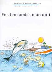 ENS FEM AMICS D'UN DOFí | 9788476027905 | PALACíN, ADELINA / VERDAGUER, ASSUMPTA | Llibres Parcir | Llibreria Parcir | Llibreria online de Manresa | Comprar llibres en català i castellà online