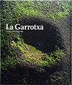 LA GARROTXA llibre fotos tela encoixinat | 9788484784784 | FRANCESC SERES JORDI PUIG | Llibres Parcir | Llibreria Parcir | Llibreria online de Manresa | Comprar llibres en català i castellà online