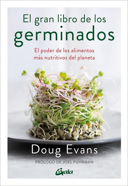 EL GRAN LIBRO DE LOS GERMINADOS | 9788411081177 | EVANS, DOUG | Llibres Parcir | Llibreria Parcir | Llibreria online de Manresa | Comprar llibres en català i castellà online