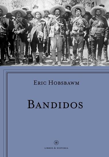 BANDIDOS | 9788498929430 | ERIC J. HOBSBAWM | Llibres Parcir | Llibreria Parcir | Llibreria online de Manresa | Comprar llibres en català i castellà online