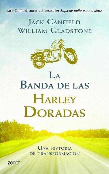 La Banda de las Harley doradas | 9788408008392 | Jack Canfield/William Gladstone | Llibres Parcir | Llibreria Parcir | Llibreria online de Manresa | Comprar llibres en català i castellà online