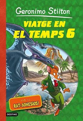 VIATGE EN EL TEMPS 6 (GERONIMO STILTON) | 9788490578254 | GERONIMO STILTON | Llibres Parcir | Llibreria Parcir | Llibreria online de Manresa | Comprar llibres en català i castellà online