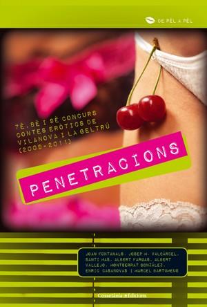 Penetracions | 9788415403708 | Joan Fontanals, Josep M. Valcárcel, Santi Mas, Albert Fargas, Albert Vallejo, Montserrat González, E | Llibres Parcir | Llibreria Parcir | Llibreria online de Manresa | Comprar llibres en català i castellà online