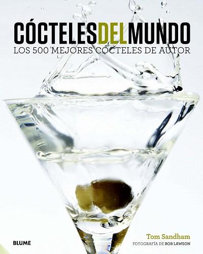 CÓCTELES DEL MUNDO | 9788415317630 | SANDHAM, TOM/LAWSON, ROB | Llibres Parcir | Llibreria Parcir | Llibreria online de Manresa | Comprar llibres en català i castellà online