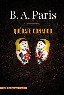 QUÉDATE CONMIGO (ADN) | 9788491814108 | PARIS, B. A. | Llibres Parcir | Librería Parcir | Librería online de Manresa | Comprar libros en catalán y castellano online