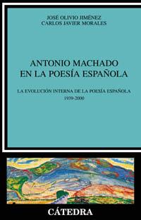 ANTONIO MACHADO EN LA POESIA ESPAÐOLA | 9788437619699 | OLIVIO | Llibres Parcir | Llibreria Parcir | Llibreria online de Manresa | Comprar llibres en català i castellà online