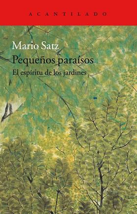 PEQUEñOS PARAíSOS | 9788416748457 | SATZ TETELBAUM, MARIO | Llibres Parcir | Llibreria Parcir | Llibreria online de Manresa | Comprar llibres en català i castellà online