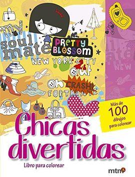 CHICAS DIVERTIDAS.MAS DE 100 DIBUJOS PARA COLOREAR | 9788415278658 | MTM EDITORES | Llibres Parcir | Llibreria Parcir | Llibreria online de Manresa | Comprar llibres en català i castellà online