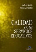 CALIDAD EN LOS SERVICIOS EDUCATIVOS | 9788479786670 | SENLLE | Llibres Parcir | Llibreria Parcir | Llibreria online de Manresa | Comprar llibres en català i castellà online