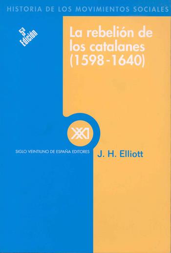 REBELION CATALANES 1598 | 9788432302695 | ELLIOTT | Llibres Parcir | Llibreria Parcir | Llibreria online de Manresa | Comprar llibres en català i castellà online