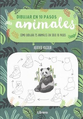 DIBUJAR EN 10 PASOS ANIMALES | 9789463591928 | AA.VV | Llibres Parcir | Llibreria Parcir | Llibreria online de Manresa | Comprar llibres en català i castellà online