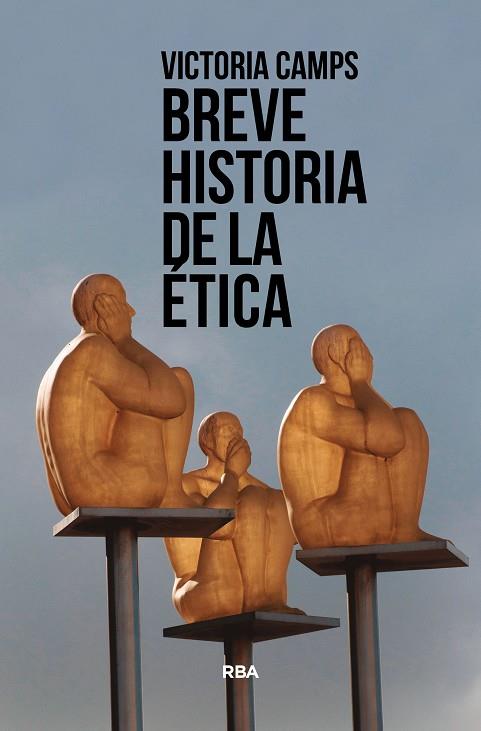 BREVE HISTORIA DE LA ÉTICA | 9788411320405 | CAMPS, VICTORIA | Llibres Parcir | Llibreria Parcir | Llibreria online de Manresa | Comprar llibres en català i castellà online