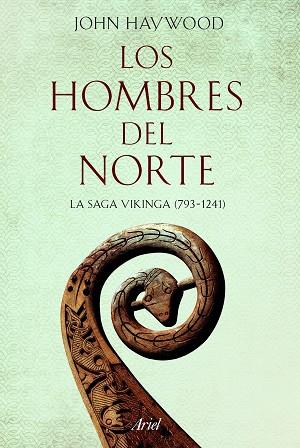 LOS HOMBRES DEL NORTE | 9788434423589 | HAYWOOD, JOHN | Llibres Parcir | Llibreria Parcir | Llibreria online de Manresa | Comprar llibres en català i castellà online