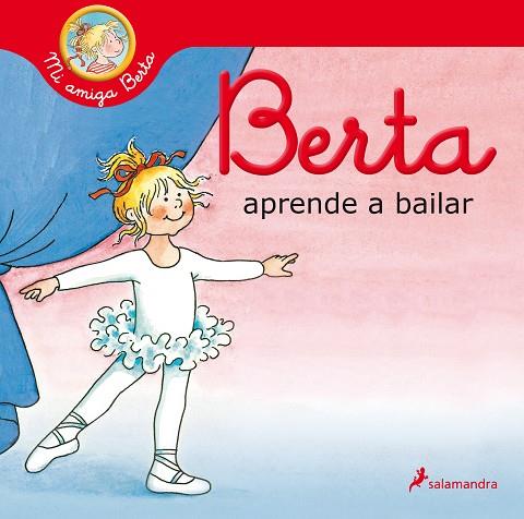 BERTA APRENDE A BAILAR (MI AMIGA BERTA) | 9788418174551 | SCHNEIDER, LIANE | Llibres Parcir | Llibreria Parcir | Llibreria online de Manresa | Comprar llibres en català i castellà online