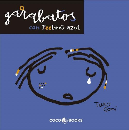 GARABATOS CON FEELING AZUL petit quadrat rustega | 9788493847128 | TARO GOMI | Llibres Parcir | Llibreria Parcir | Llibreria online de Manresa | Comprar llibres en català i castellà online