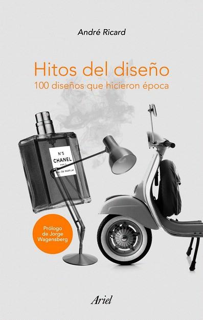 HITOS DEL DISEÑO | 9788434469907 | RICARD ANDRE | Llibres Parcir | Llibreria Parcir | Llibreria online de Manresa | Comprar llibres en català i castellà online