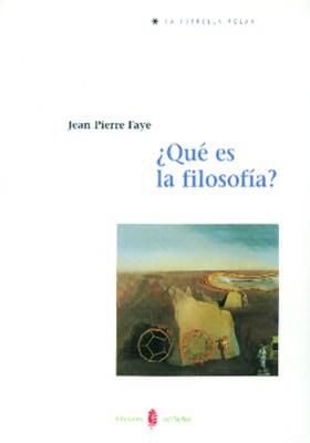 QUE ES LA FILOSOFIA | 9788476282526 | FAYE | Llibres Parcir | Llibreria Parcir | Llibreria online de Manresa | Comprar llibres en català i castellà online