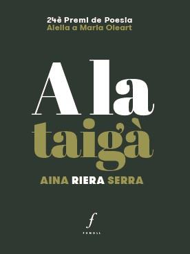 A LA TAIGÀ | 9788412502466 | RIERA SERRA, AINA | Llibres Parcir | Llibreria Parcir | Llibreria online de Manresa | Comprar llibres en català i castellà online