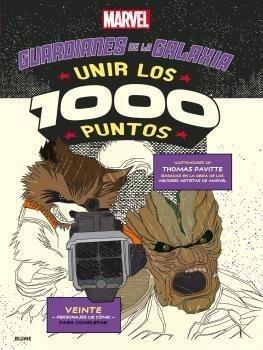 UNIR LOS 1000 PUNTOS. GUARDIANES DE LA GALAXIA | 9788416965229 | PAVITTE, THOMAS | Llibres Parcir | Llibreria Parcir | Llibreria online de Manresa | Comprar llibres en català i castellà online