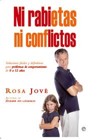 NI RABIETAS NI CONFLICTOS | 9788499700113 | ROSA JOVE | Llibres Parcir | Llibreria Parcir | Llibreria online de Manresa | Comprar llibres en català i castellà online