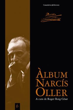 ALBUM NARCIS OLLER | 9788497917810 | ROGER ROIG | Llibres Parcir | Llibreria Parcir | Llibreria online de Manresa | Comprar llibres en català i castellà online