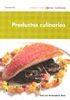 PRODUCTOS CULINARIOS hosteleria turismo cocina gastronomia | 9788497328197 | ARMENDARIZ SANZ JOSE LUIS | Llibres Parcir | Llibreria Parcir | Llibreria online de Manresa | Comprar llibres en català i castellà online