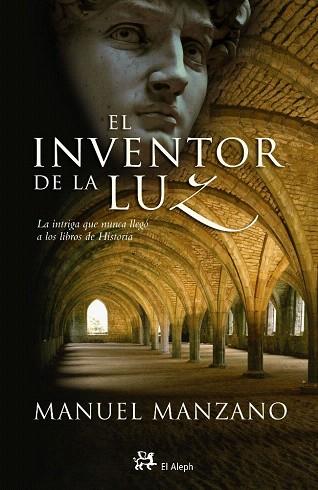 EL INVENTOR DE LA LUZ | 9788476697290 | MANZANO MANUEL | Llibres Parcir | Llibreria Parcir | Llibreria online de Manresa | Comprar llibres en català i castellà online