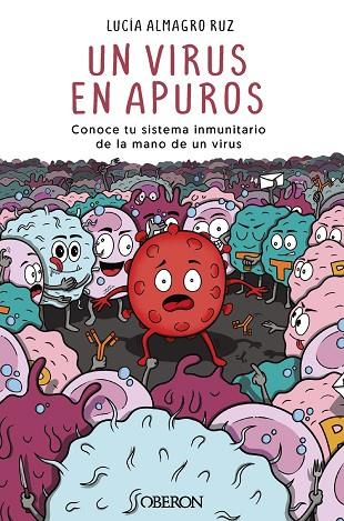 UN VIRUS EN APUROS | 9788441547650 | ALMAGRO RUZ, LUCÍA | Llibres Parcir | Llibreria Parcir | Llibreria online de Manresa | Comprar llibres en català i castellà online