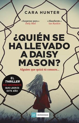 ¿QUIÉN SE HA LLEVADO A DAISY MASON? | 9788417761714 | HUNTER, CARA | Llibres Parcir | Llibreria Parcir | Llibreria online de Manresa | Comprar llibres en català i castellà online