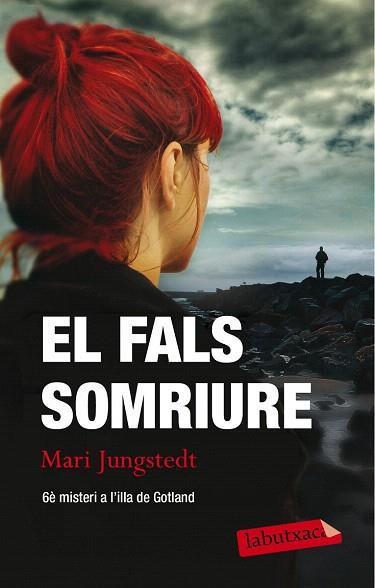 EL FALS SOMRIURE | 9788499307411 | MARI JUNGSTEDT | Llibres Parcir | Llibreria Parcir | Llibreria online de Manresa | Comprar llibres en català i castellà online