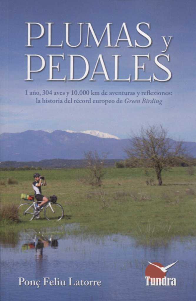 PLUMAS Y PEDALES | 9788416702572 | FELIU LATORRE, PONÇ | Llibres Parcir | Llibreria Parcir | Llibreria online de Manresa | Comprar llibres en català i castellà online