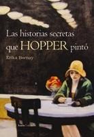 HISTORIAS SECRETAS QUE HOPPER PINTÓ, LAS | 9788498880441 | BORNAY, ERIKA | Llibres Parcir | Llibreria Parcir | Llibreria online de Manresa | Comprar llibres en català i castellà online