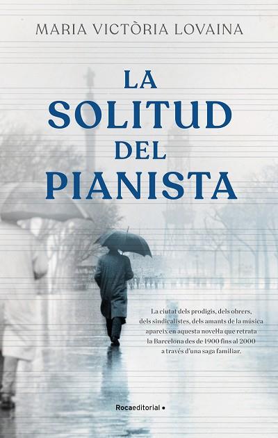 LA SOLITUD DEL PIANISTA | 9788418557781 | LOVAINA I RUIZ, MARIA VICTÒRIA | Llibres Parcir | Llibreria Parcir | Llibreria online de Manresa | Comprar llibres en català i castellà online