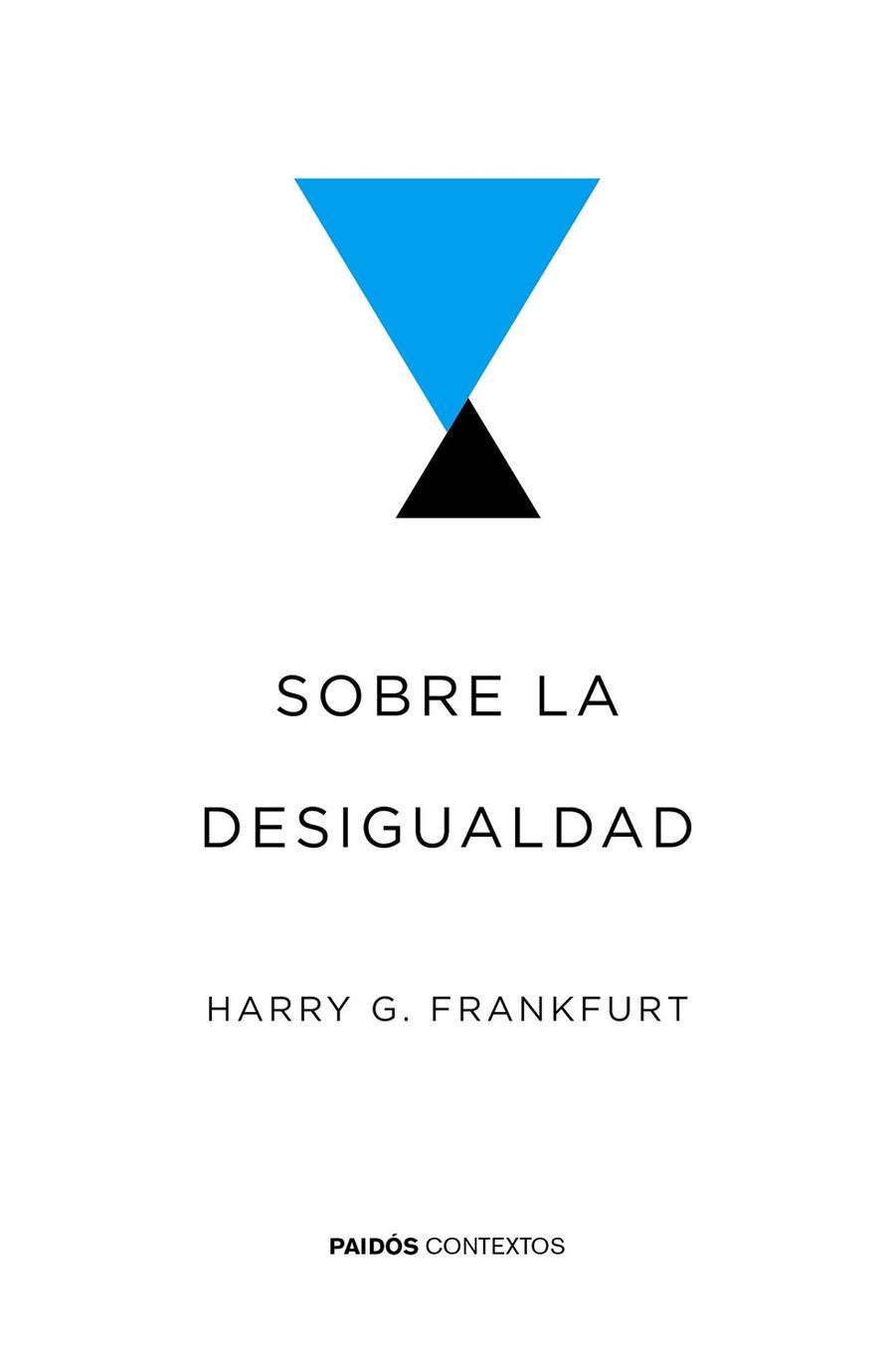 SOBRE LA DESIGUALDAD | 9788449332043 | HARRY G. FRANKFURT | Llibres Parcir | Llibreria Parcir | Llibreria online de Manresa | Comprar llibres en català i castellà online