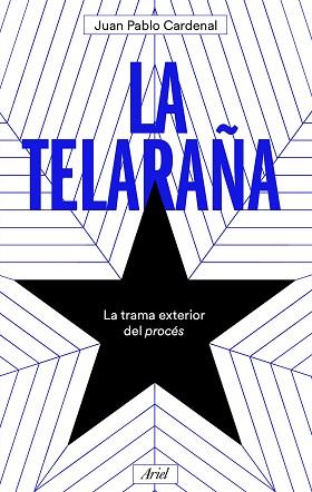 LA TELARAÑA | 9788434431621 | CARDENAL, JUAN PABLO | Llibres Parcir | Llibreria Parcir | Llibreria online de Manresa | Comprar llibres en català i castellà online