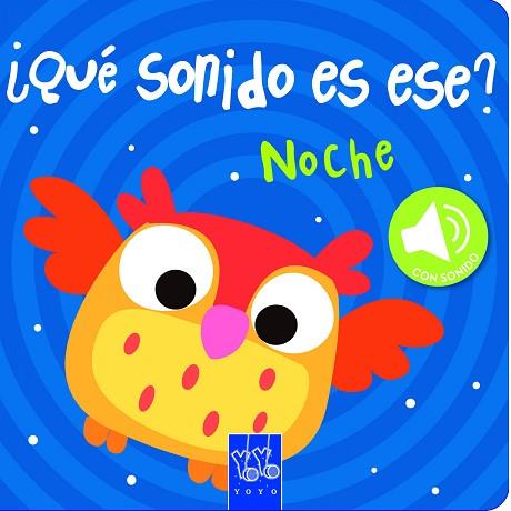 NOCHE ¿QUE SONIDO ES ESE? | 9788408149064 | YOYO | Llibres Parcir | Llibreria Parcir | Llibreria online de Manresa | Comprar llibres en català i castellà online