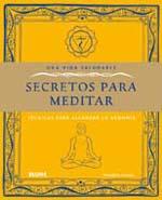 SECRETOS PARA MEDITAR vida saludable | 9788480769464 | FAULKS PHILIPPA | Llibres Parcir | Llibreria Parcir | Llibreria online de Manresa | Comprar llibres en català i castellà online