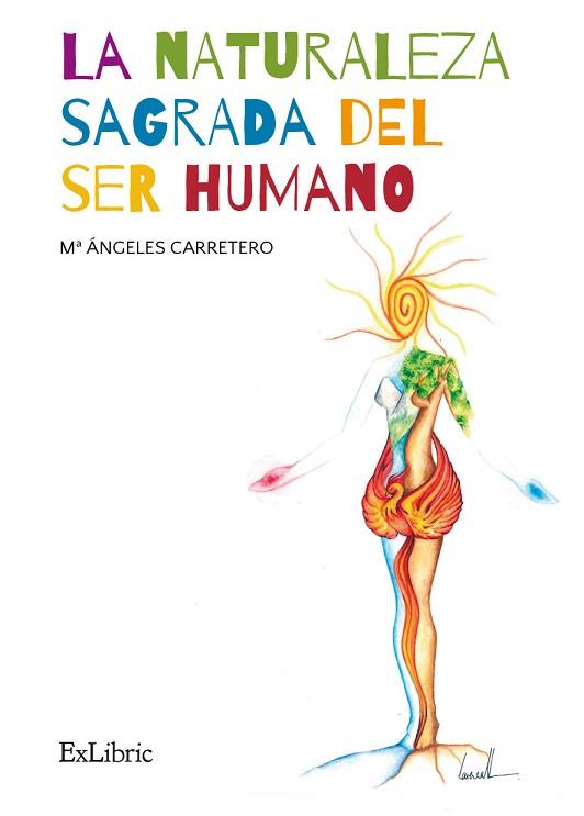 NATURALEZA SAGRADA DEL SER HUMANO | PODI67804 | CARRETERO CASAR  Mª ÁNGELES | Llibres Parcir | Llibreria Parcir | Llibreria online de Manresa | Comprar llibres en català i castellà online