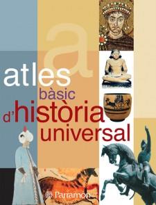 ATLES BASIC HISTORIA UNIVERSAL | 9788434226852 | Llibres Parcir | Llibreria Parcir | Llibreria online de Manresa | Comprar llibres en català i castellà online