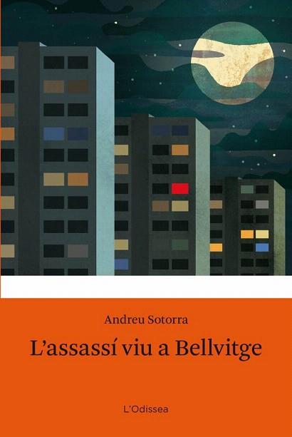 L'ASSASSI VIU A BELLVITGE | 9788499320281 | SOTORRA ANDREU | Llibres Parcir | Llibreria Parcir | Llibreria online de Manresa | Comprar llibres en català i castellà online