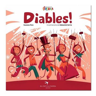 DIABLES ! (COL.CERCAVILA) IL.LUSTRAT INFANTIL/RUSTEGA,QUADRAT | 9788492745920 | PEIX CRUZ, SUSANA | Llibres Parcir | Librería Parcir | Librería online de Manresa | Comprar libros en catalán y castellano online