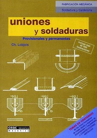 UNIONES Y SOLDADURAS | 9788432934186 | LOBJOIS | Llibres Parcir | Llibreria Parcir | Llibreria online de Manresa | Comprar llibres en català i castellà online