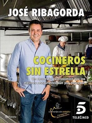 Cocineros sin estrella | 9788408013815 | José Ribagorda López | Llibres Parcir | Llibreria Parcir | Llibreria online de Manresa | Comprar llibres en català i castellà online