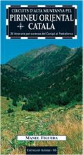 CIRCUITS ALTA MUNTANYA PIRINEU ORIENTAL CATALA | 9788497910774 | FIGUERA MANEL | Llibres Parcir | Llibreria Parcir | Llibreria online de Manresa | Comprar llibres en català i castellà online