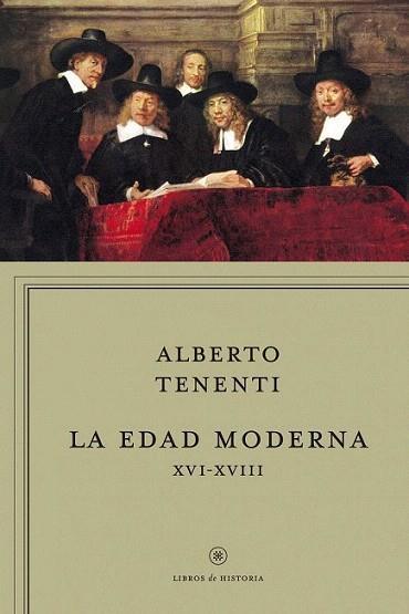 LA EDAD MODERNA XVI XVII | 9788498921694 | ALBERTO TENENTI | Llibres Parcir | Llibreria Parcir | Llibreria online de Manresa | Comprar llibres en català i castellà online