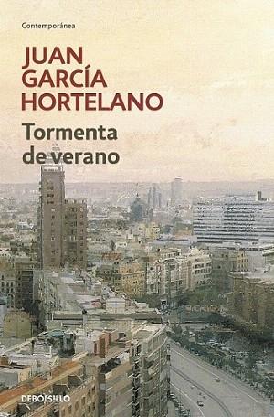 TORMENTA DE VERANO debolsillo col contemporanea llom granat | 9788499081434 | JUAN GARCIA HORTELANO | Llibres Parcir | Llibreria Parcir | Llibreria online de Manresa | Comprar llibres en català i castellà online