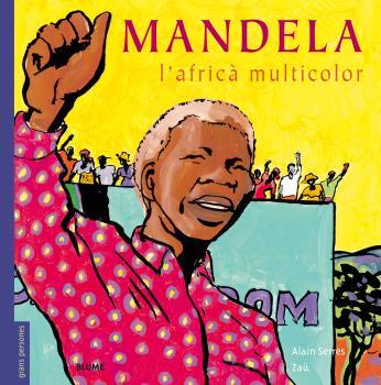 MANDELA (CATALÀ) | 9788498019681 | ALAIN SERRES/ZAÜ | Llibres Parcir | Llibreria Parcir | Llibreria online de Manresa | Comprar llibres en català i castellà online