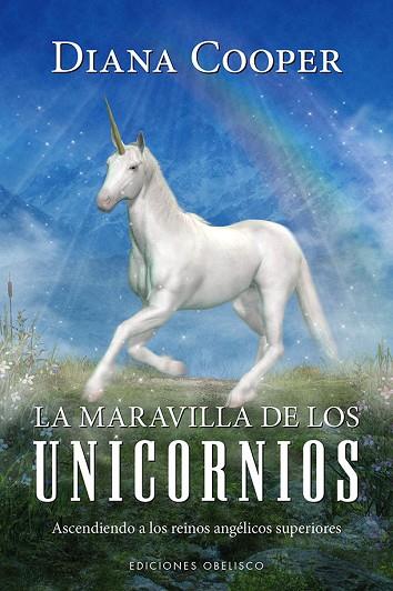 LA MARAVILLA DE LOS UNICORNIOS | 9788491118381 | COOPER, DIANA | Llibres Parcir | Llibreria Parcir | Llibreria online de Manresa | Comprar llibres en català i castellà online