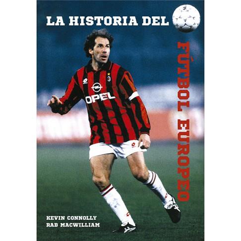 HISTORIA DEL FÚTBOL EUROPEO | 9788494412745 | CONNOLLY, KEVIN | Llibres Parcir | Llibreria Parcir | Llibreria online de Manresa | Comprar llibres en català i castellà online